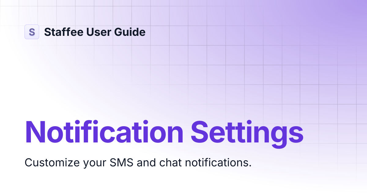 Notification Settings | Staffee User Guide